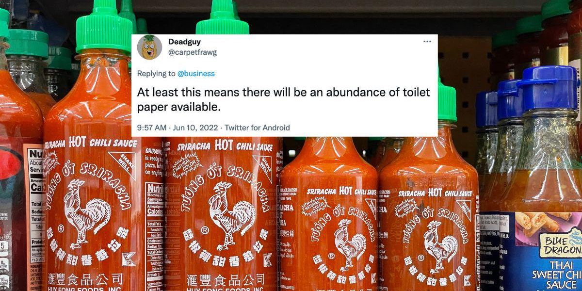 There's an 'Unprecedented' Sriracha Shortage Right Now - The New